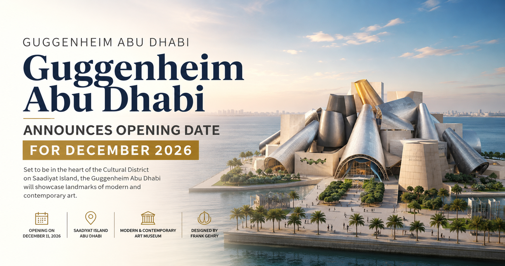 Guggenheim Abu Dhabi Announces Opening Date for December 2026